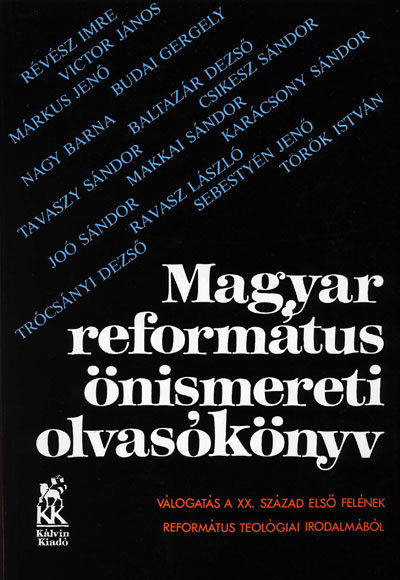 Magyar református önismereti olvasókönyv