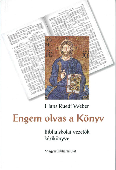 Engem olvas a Könyv. Bibliaiskolai vezetők kézikönyve