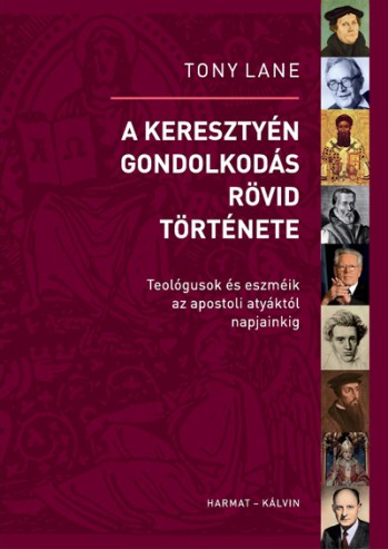 A keresztyén gondolkodás rövid története