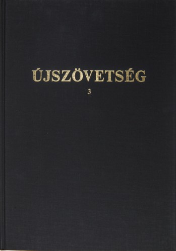 Csökkentlátók Bibliája Újszövetség 3.