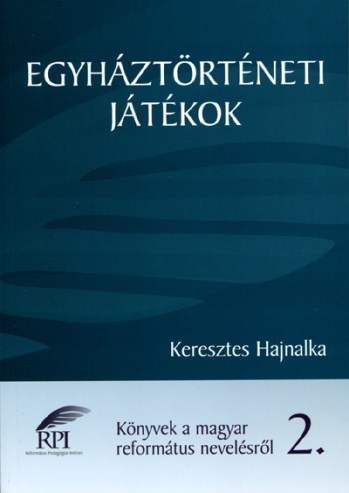 Egyháztörténeti játékok