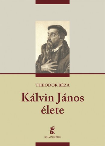 Kálvin János élete