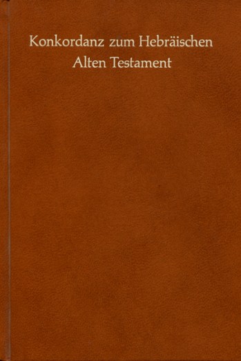 Konkordanz zum Hebräischen Alten Testament