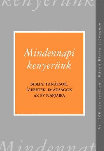 Mindennapi kenyerünk